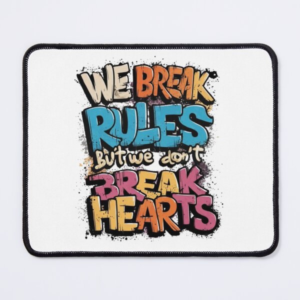 Item preview, We break rules, but we don't break hearts designed and sold by Refik Saygin  CİNAR.