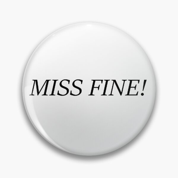 Item preview, MISS FIIIIIINE designed and sold by myfaithmylove.