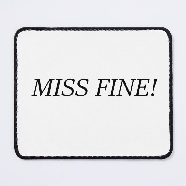 Item preview, MISS FIIIIIINE designed and sold by myfaithmylove.