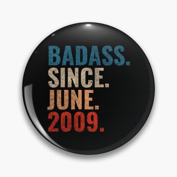 Item preview, Badass since June 2009 Vintage 2009 June birthday gift designed and sold by Teelogic.