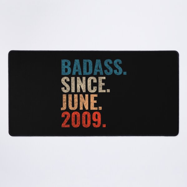 Item preview, Badass since June 2009 Vintage 2009 June birthday gift designed and sold by Teelogic.