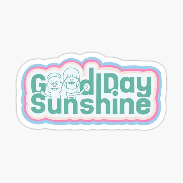 Item preview, Good day sunshine Eric tv show designed and sold by davedonut.