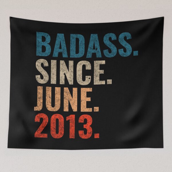Item preview, Badass since June 2013 Vintage 2013 June birthday gift designed and sold by Teelogic.