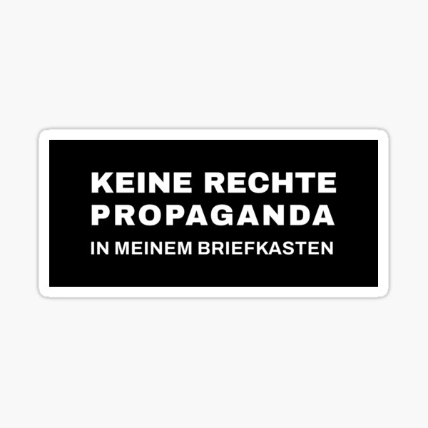 Artikel-Vorschau von Keine rechte Propaganda in meinem Briefkasten, designt und verkauft von JB-ARTLAB.