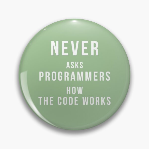Item preview, IT Memes - Never asks programmer designed and sold by S9View.