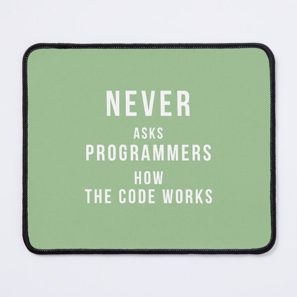 Item preview, IT Memes - Never asks programmer designed and sold by S9View.