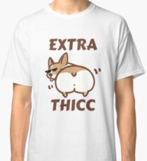 Extra Thicc Corgi Classic T-Shirt