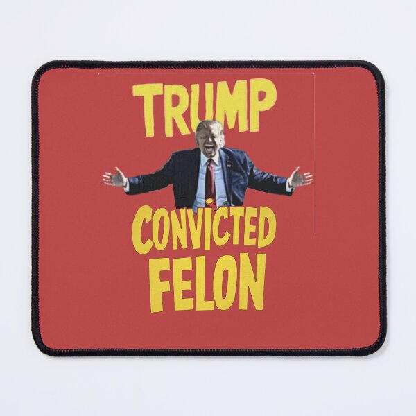 Item preview, Convicted Felon Trump designed and sold by Flirt-Teez.