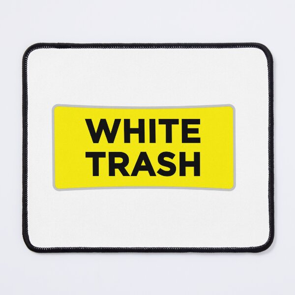 Item preview, White Trash Dollar General Design  designed and sold by BeardedGoliath.