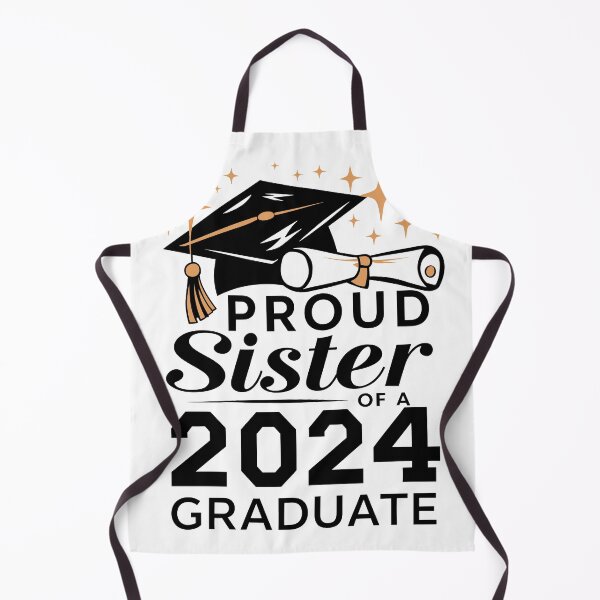 Item preview, Proud Sister Of A 2024 Graduate designed and sold by Quirky Shirts.