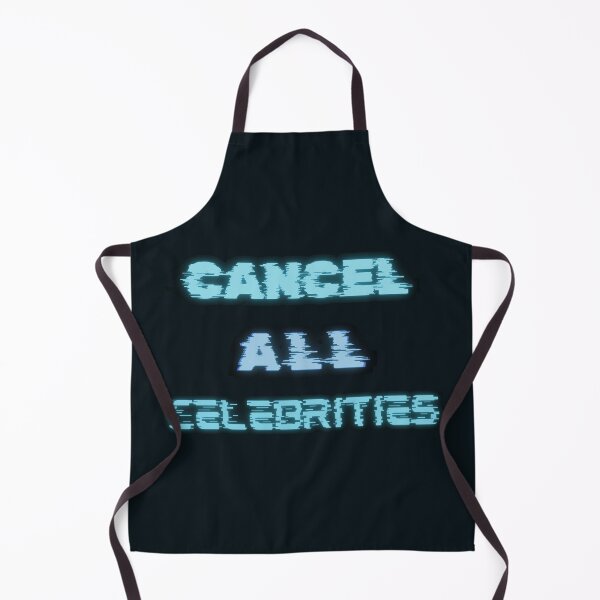 Item preview, Copy of cancel all celebrities designed and sold by artbleed.