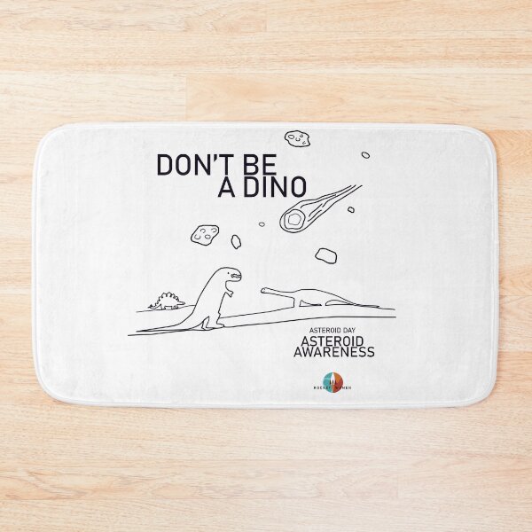 Item preview, Don't Be a Dino, Asteroid Day Asteroid Awareness  designed and sold by Markadesign.