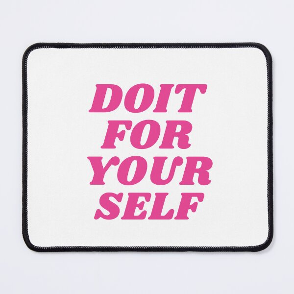 Item preview, DO IT FOR YOUR SELF designed and sold by Cheerhub.