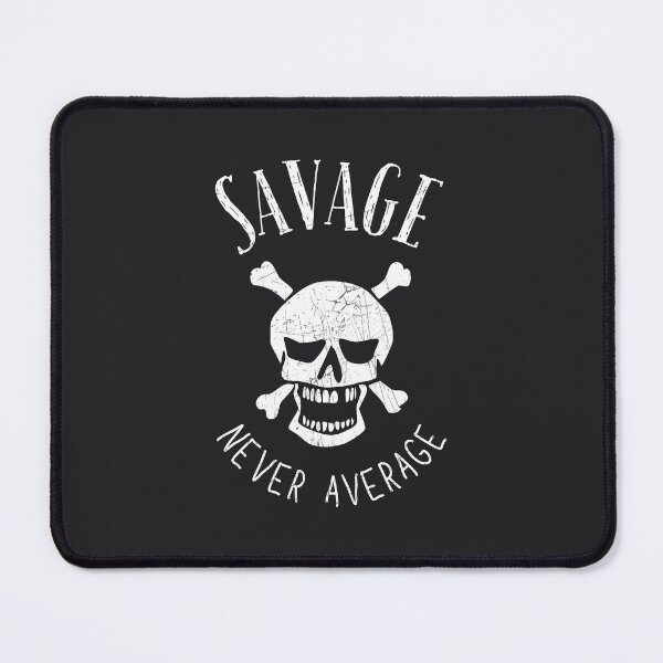 Item preview, Savage Never Average  designed and sold by CreepyCornerArt.