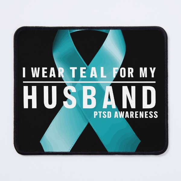 Item preview, I Wear Teal for My Husband PTSD Awareness designed and sold by Quirky Shirts.