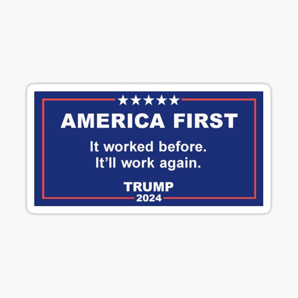 AMERICA FIRST Works Sticker