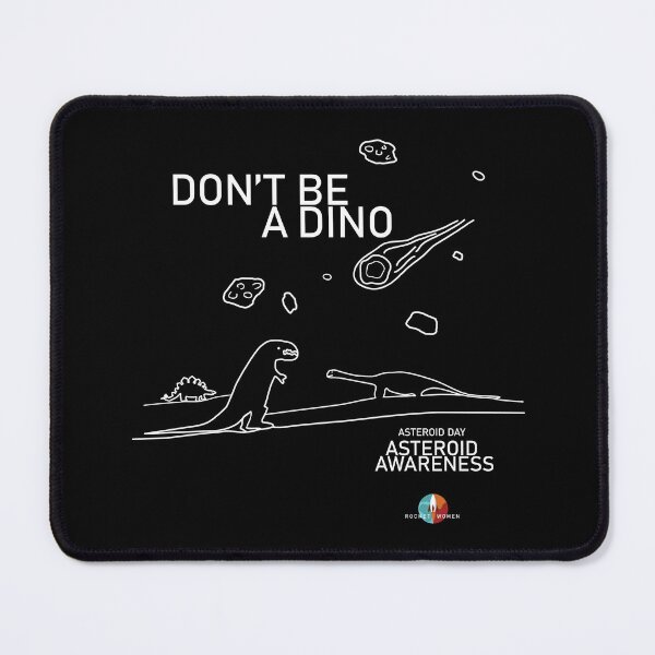 Item preview, Don't Be a Dino, Asteroid Day Asteroid Awareness (for DARK backgrounds) designed and sold by Markadesign.