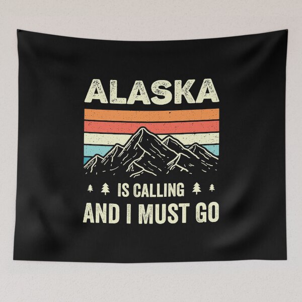 Item preview, Alaska Is Calling And I Must Go designed and sold by RareBunny.