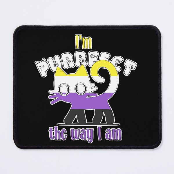 Item preview, I'm Purrfect the way I am - Non Binary Pride designed and sold by Fr0mtheMachine.