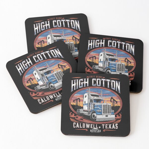 Item preview, High cotton - Truck stop  - Trucking and chucklin - road warrior - trucking compagny designed and sold by JansenGS.