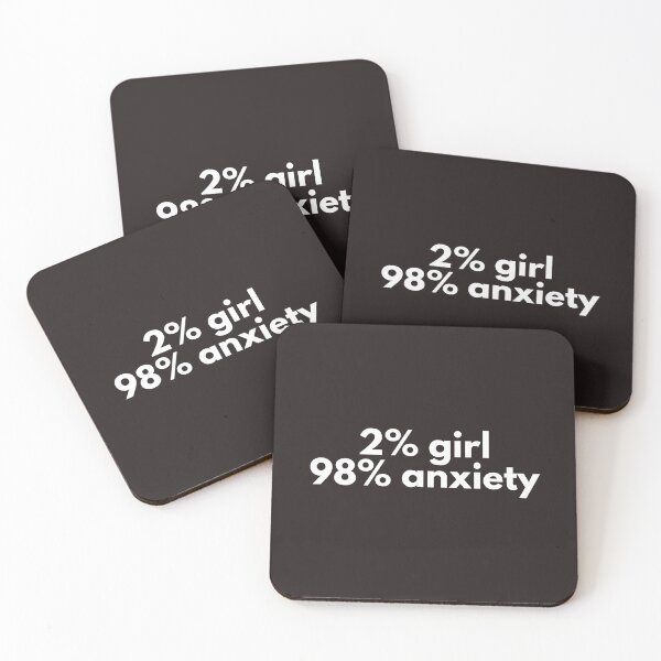 Item preview, 2% girl 98% anxiety designed and sold by Cheerhub.