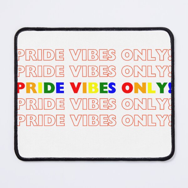 Item preview, Pride Vibes Only  designed and sold by AbyssOasis.