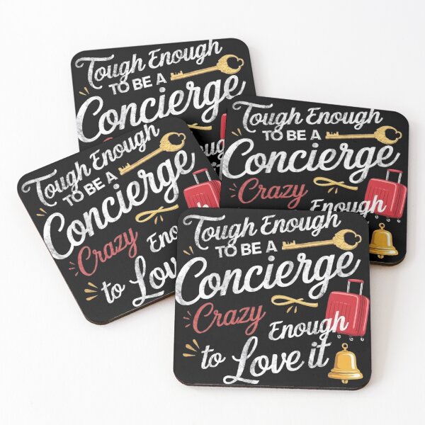 Item preview, Tough Enough to be a Concierge, Crazy Enough to Love it - Bold and Funny Design designed and sold by Creatiforge.