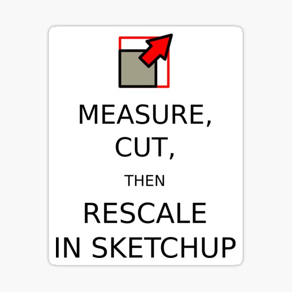 Rescale in Sketchup Sticker