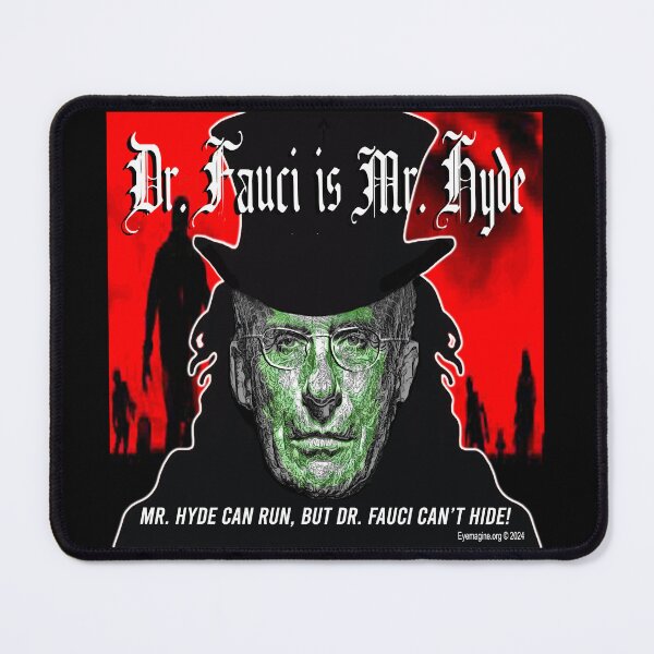 Item preview, Dr Fauci Is Mr Hyde designed and sold by EyeMagined.