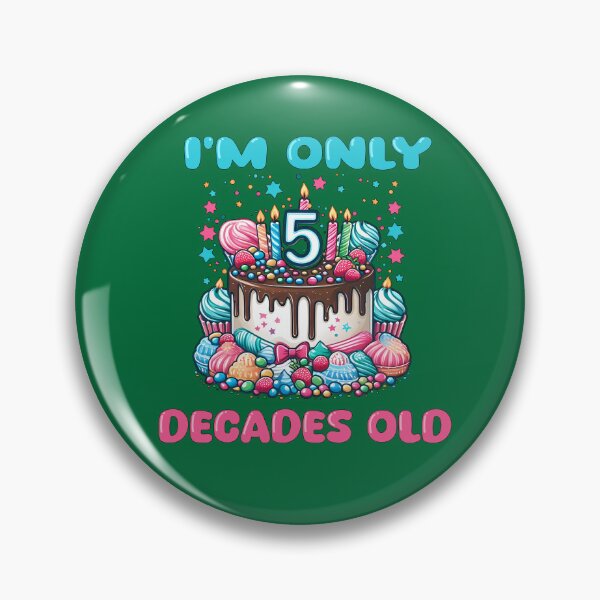Item preview, I'm Only 5 Decades Old happy 50th birthday humor designed and sold by AlchemyColor.