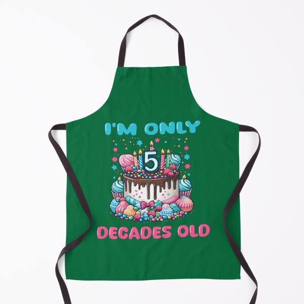 Item preview, I'm Only 5 Decades Old happy 50th birthday humor designed and sold by AlchemyColor.