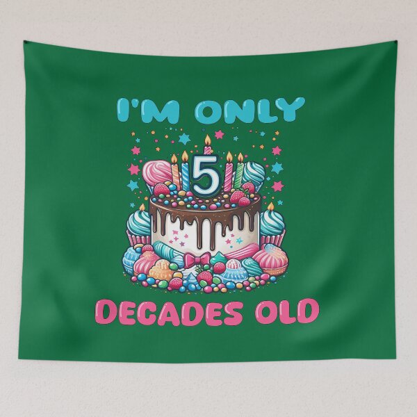 Item preview, I'm Only 5 Decades Old happy 50th birthday humor designed and sold by AlchemyColor.