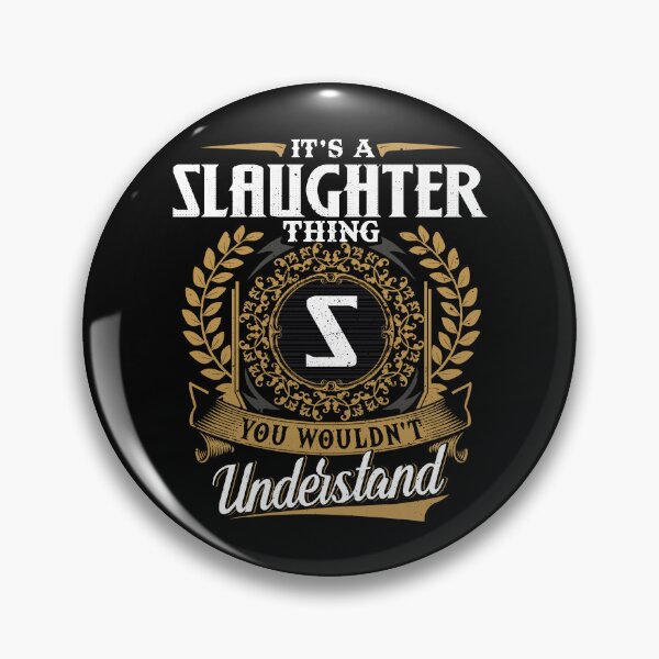 Item preview, It Is A Slaughter Thing You Wouldnt Understand  designed and sold by Huck-me.
