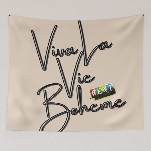 Item preview, Viva La Vie Boheme - Rent Musical Design 1 designed and sold by Think In Scenes.