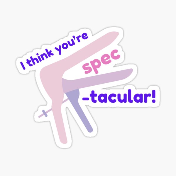 Vista previa del artículo con la obra «Creo que eres espectacular obgyn», diseñado y vendido por stickup4repro.