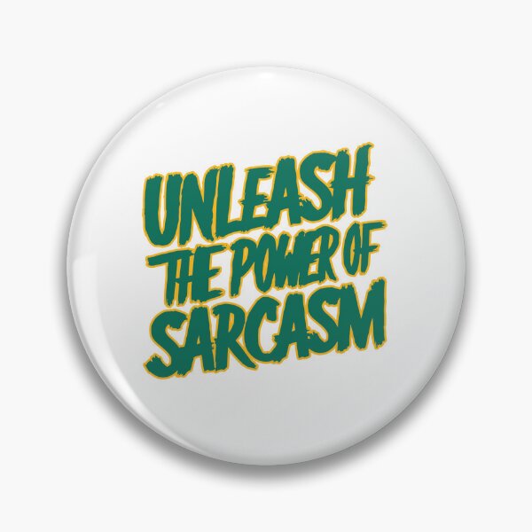 Item preview, Motivation Quotes for power of sarcasm designed and sold by Andrew Sawires.