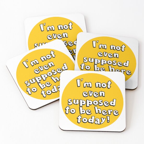 Item preview, I'm not even supposed to be here today! designed and sold by Violet-Pirate.