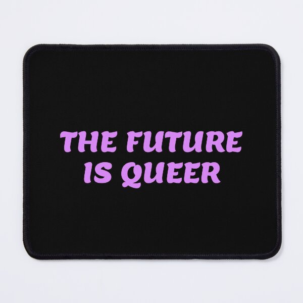 Item preview, The Future Is Queer designed and sold by Inspirationmotivation.