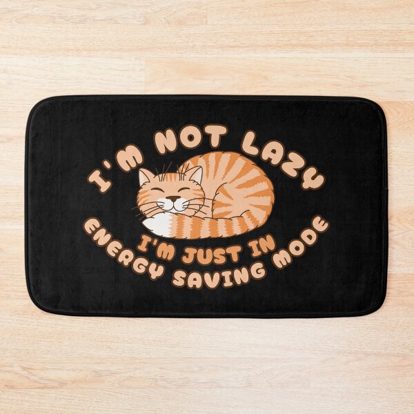Item preview, I'm Not Lazy I'm Just In Energy Saving Mode - Cat designed and sold by SeledineArt.