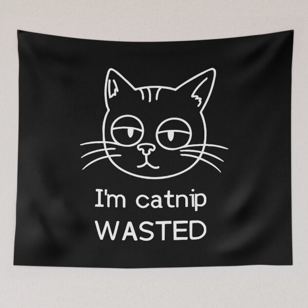 Item preview, Cartoon cat series. I'm catnip WASTED. White text designed and sold by twisted-dot.