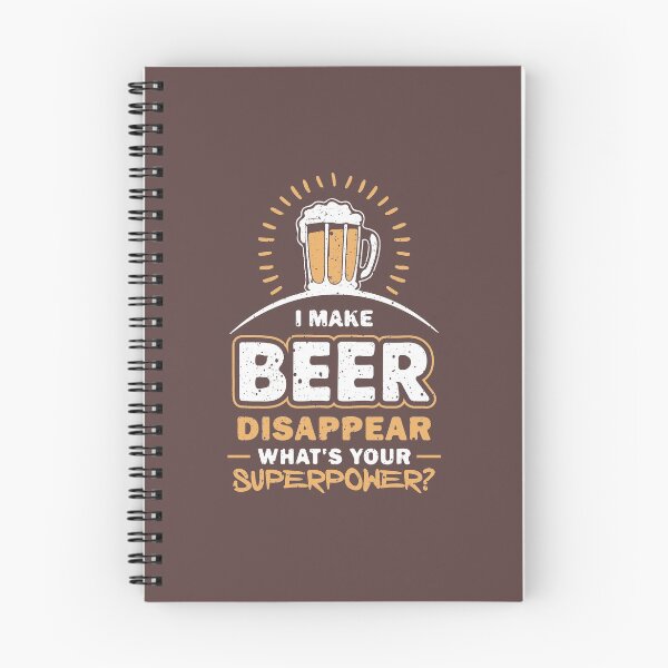 Item preview, I make beer disappear.What's your superpower? designed and sold by redkent.
