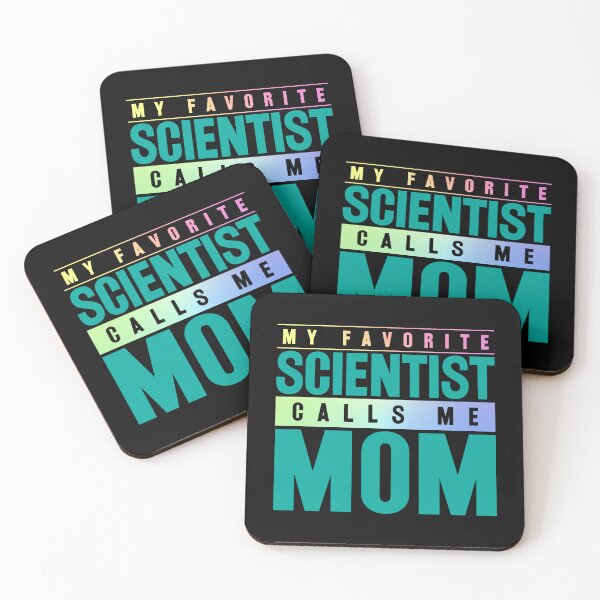 Item preview, My Favorite Scientist Calls Me Mom designed and sold by ScienceCorner.