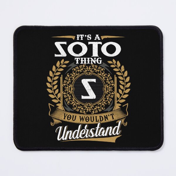 Item preview, It Is A Soto Thing You Wouldnt Understand designed and sold by Huck-me.