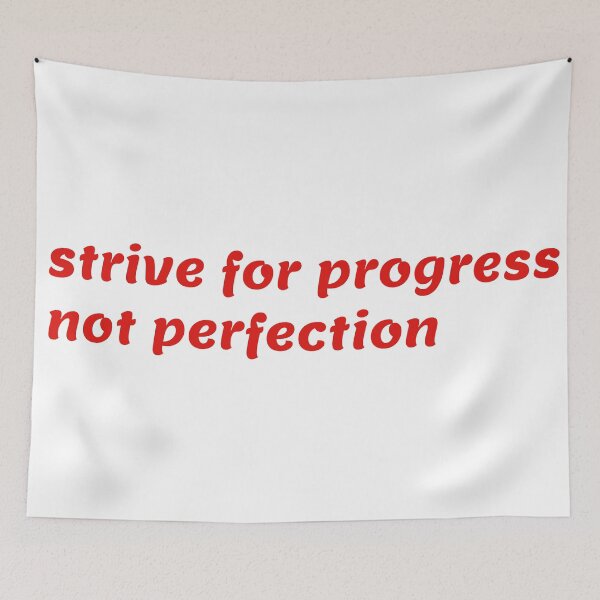 Item preview, strive for progress not perfection designed and sold by veneficzi.