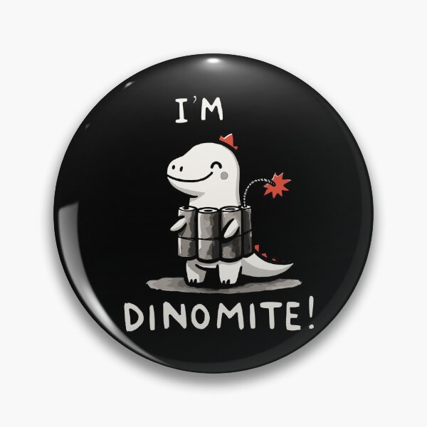 Item preview, I am Dinomite Dynamite Dino Dinosaur designed and sold by DoodleDashShop.
