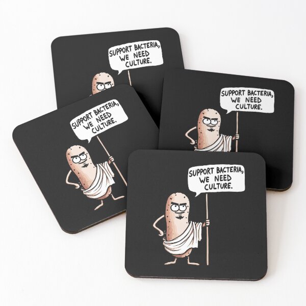 Item preview, Support Bacteria we need more Culture Biology Humor designed and sold by DoodleDashShop.
