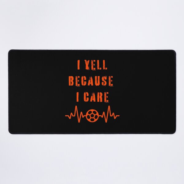 Item preview, I Yell Because I Care Soccer Dads designed and sold by LadyGoodwill.