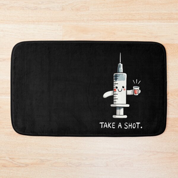 Item preview, Take a shot Medical Nurse Humor designed and sold by DoodleDashShop.