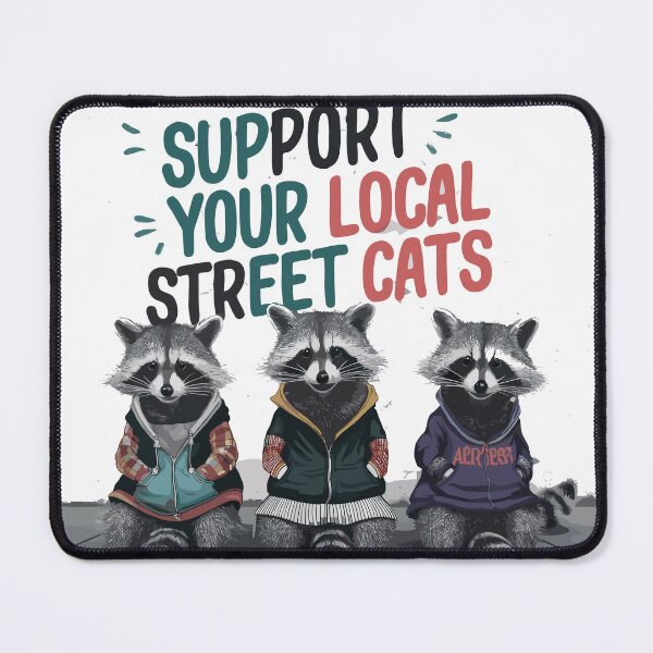 Item preview, Support your local streets cats designed and sold by Teemajestic.