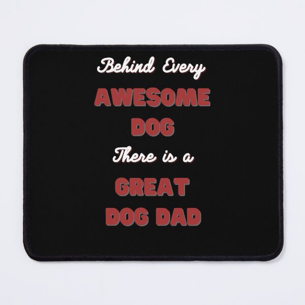 Item preview, Fathers Day Gift for Dog Dad Behind Every Dog designed and sold by Golden-Heaven.